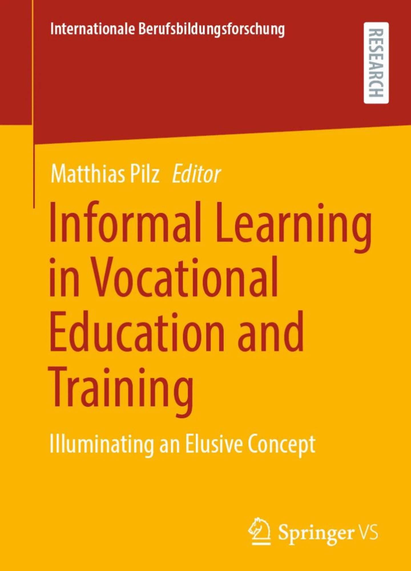 Buchcover in Rot und Gelb mit dem Titel Informal Learning in Vocational Education and Training